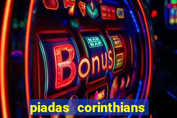 piadas corinthians x palmeiras